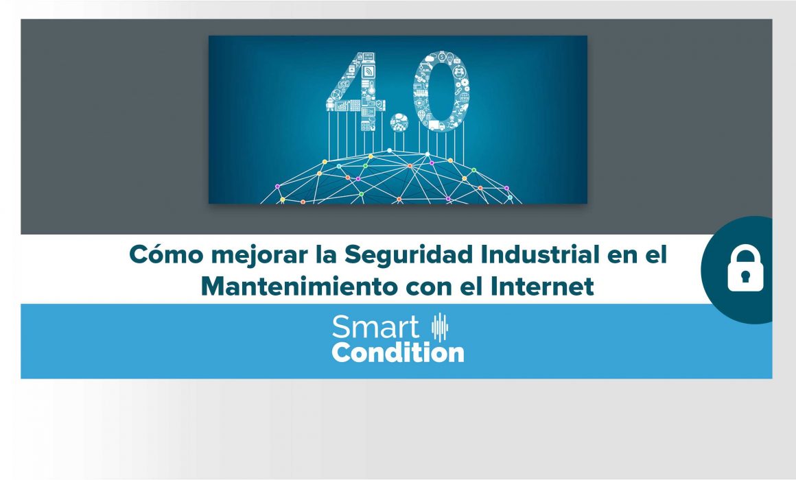 Como mejorar la seguridad industrial mantenimiento internet