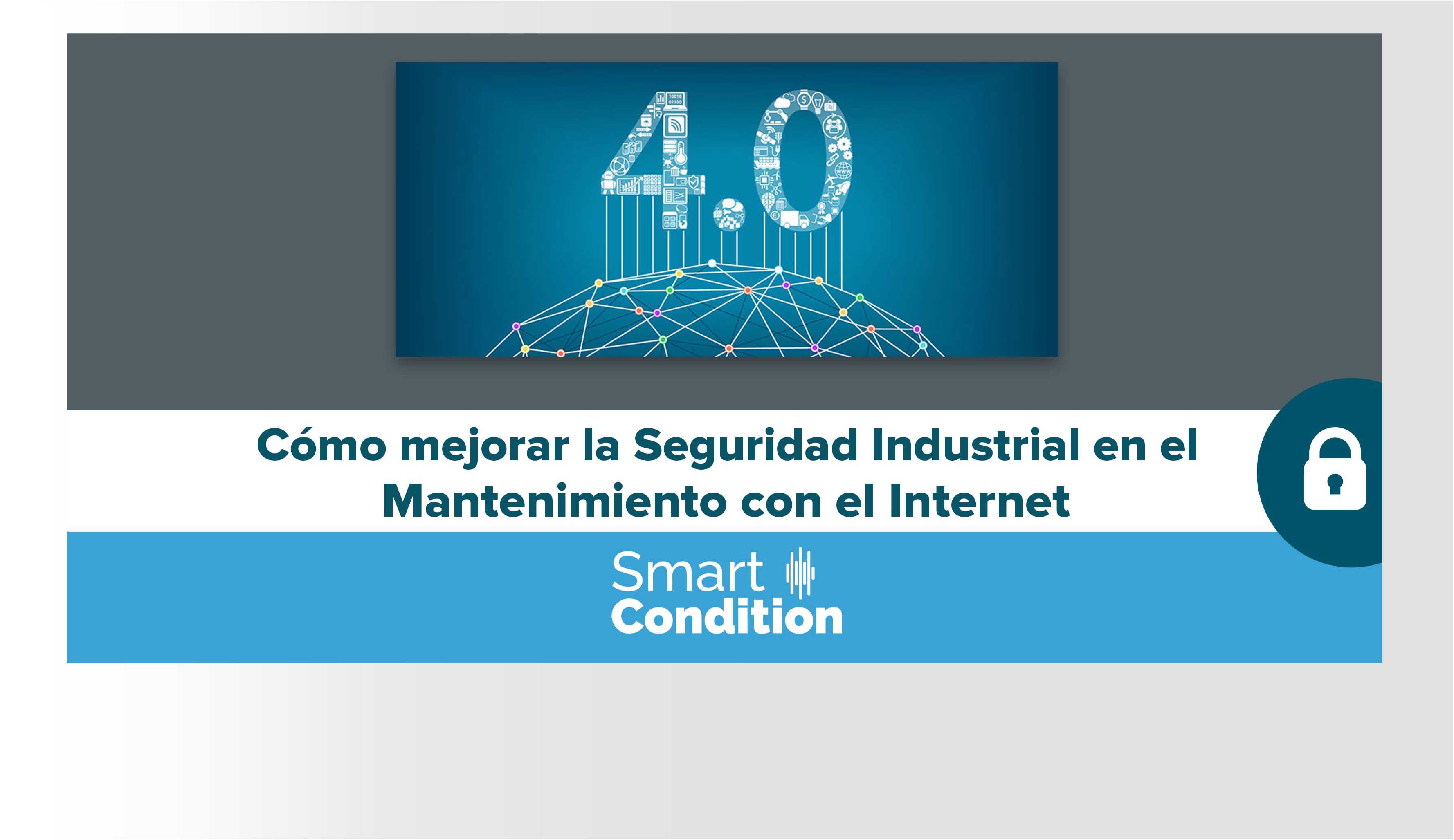 Como mejorar la seguridad industrial mantenimiento internet