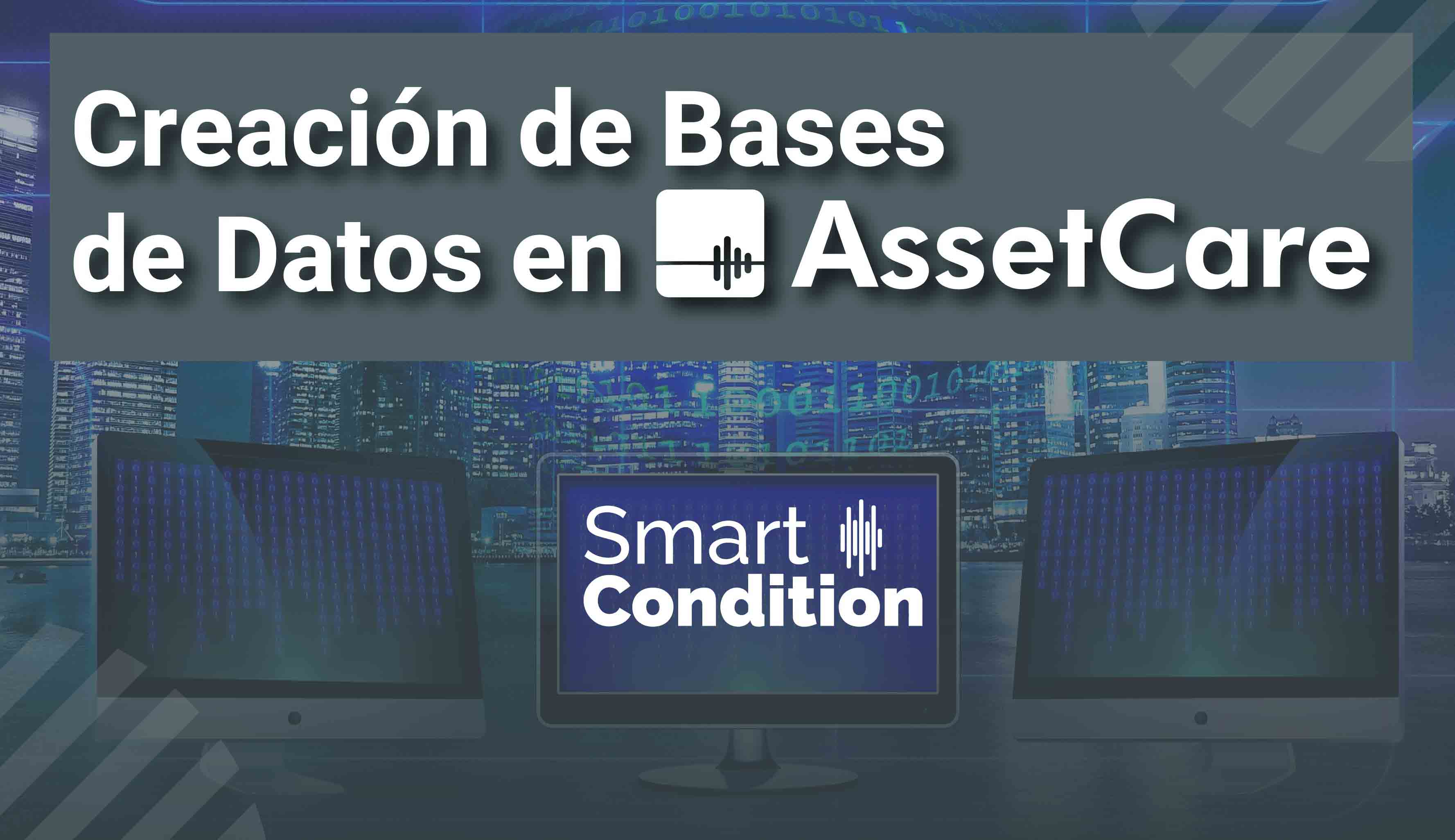 Creación de Bases de Datos en AssetCare