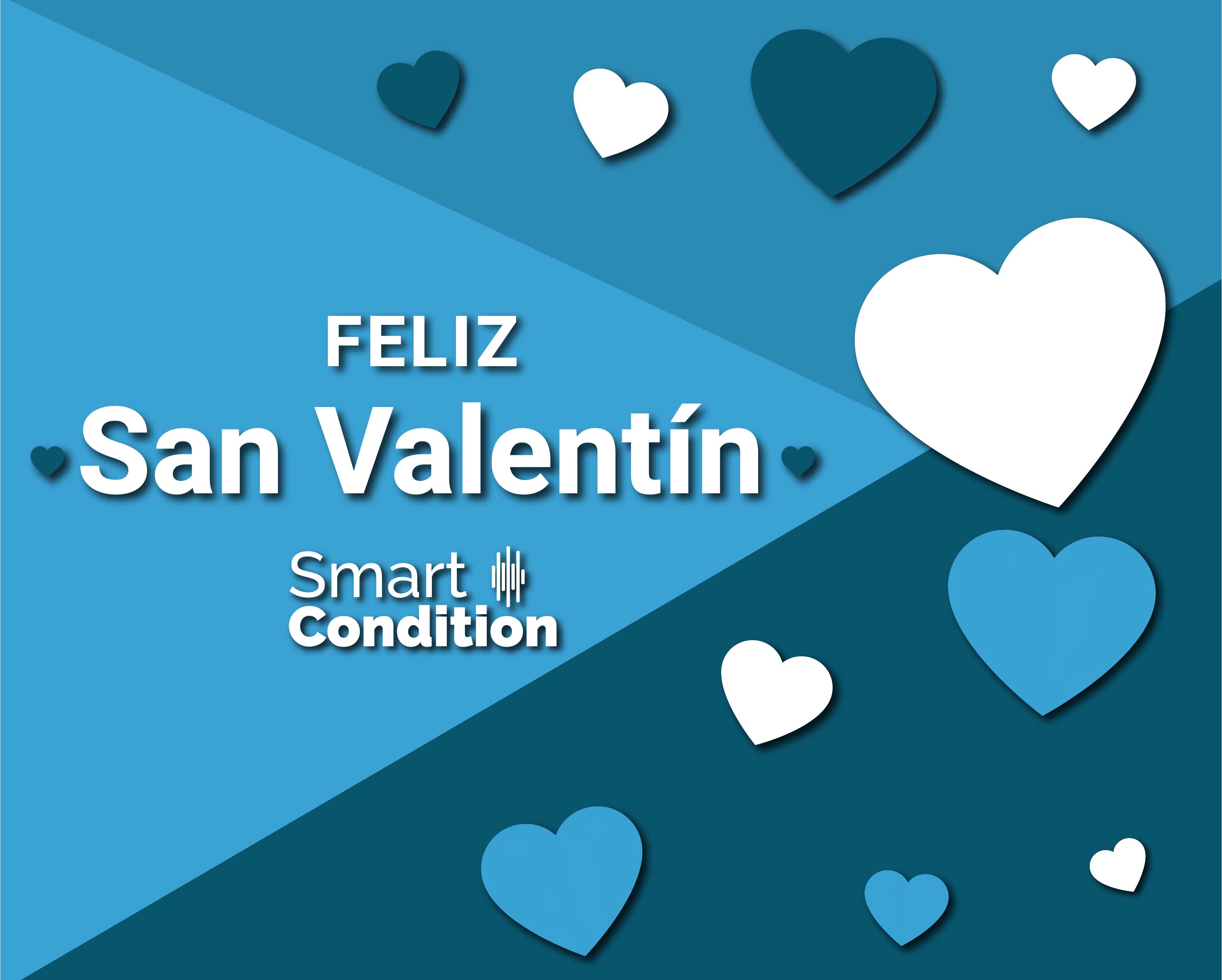 San Valentin 2021- Smart Condition